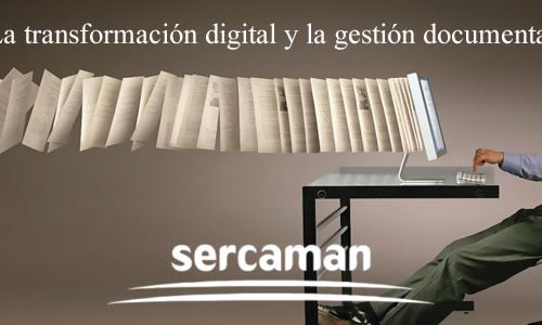 La transformación digital y la gestión documental